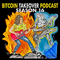 Bitcoin Takeover Podcast