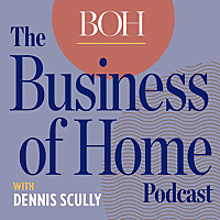 Business of Home Podcast