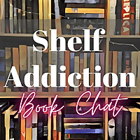 Shelf Addiction Podcast