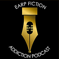 Earp Fiction Addiction Podcast