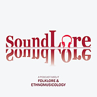 SoundLore: Folklore & Ethnomusicology