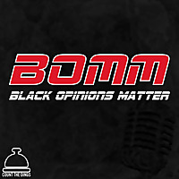 BOMM: Black Opinions Matter