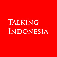 Talking Indonesia