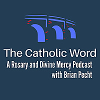 The Catholic Word Podcast