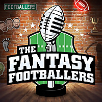 Fantasy Footballers - Fantasy Football Podcast