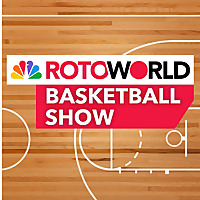 Rotoworld Basketball Show   Fantasy Basketball