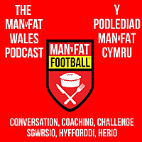 The MANvFAT Wales Podcast