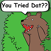 You Tried Dat??