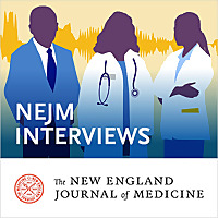 NEJM Interviews