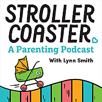 StrollerCoaster: A Parenting Podcast