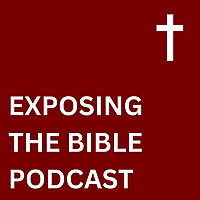 Exposing the Bible