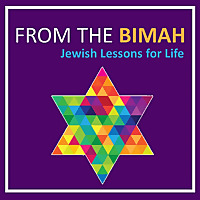 From the Bimah: Jewish Lessons for Life