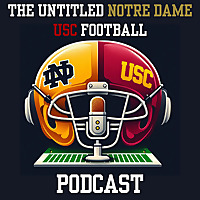 Untitled Notre Dame USC Football Podcast