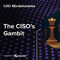 The CISO's Gambit