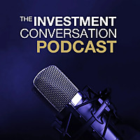 The Investment Conversation