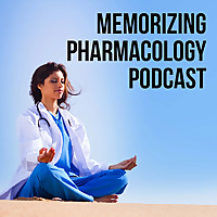 Memorizing Pharmacology Podcast: Prefixes, Suffixes, and Side Effects for Pharmacy and Nursing Pharm