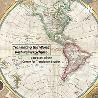Translating the World with Rainer Schulte