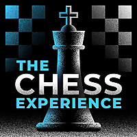 The Chess Experience