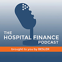 The Hospital Finance Podcast