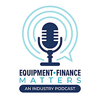 Equipment Finance Matters