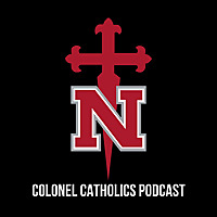 Colonel Catholics Podcast