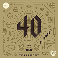 40 Minutes In The Old Testament