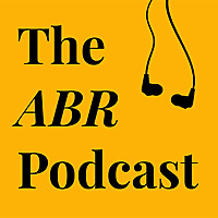 The ABR Podcast