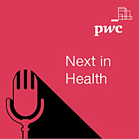 PwC's Next in Health