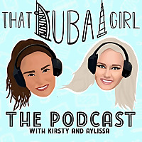 That Dubai Girl - The Podcast