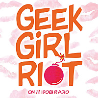 Geek Girl Riot