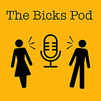 The Bicks Pod