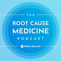 The Root Cause Medicine Podcast