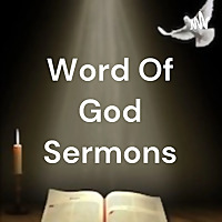 Word Of God Sermons