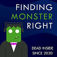 Finding Monster Right