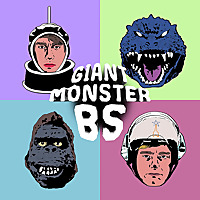 Giant Monster BS