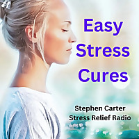 Easy Stress Cures