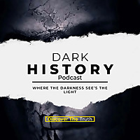 Dark History: Where The Darkness See's The Light