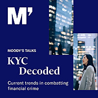 Moody's Talks: KYC Decoded