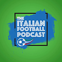 The Italian Football Podcast