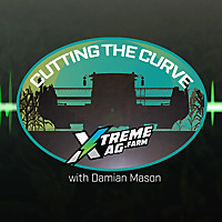 XtremeAg: Cutting The Curve Podcast