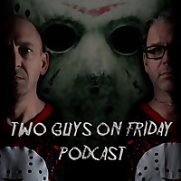 Two Guys on Friday Podcast