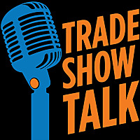 Trade Show Talk Podcast