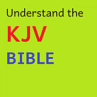 Understand the KJV Bible