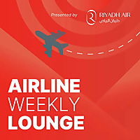 Airline Weekly Lounge Podcast