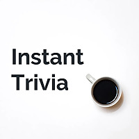 Instant Trivia