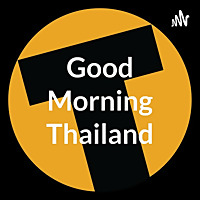 Good Morning Thailand