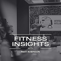 Fitness Insights with Matt Robinson
