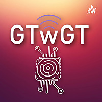 Great Things with Great Tech Podcast