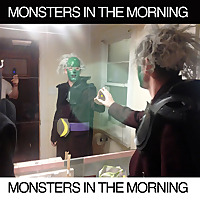 Monsters in the Morning