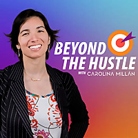Beyond The Hustle